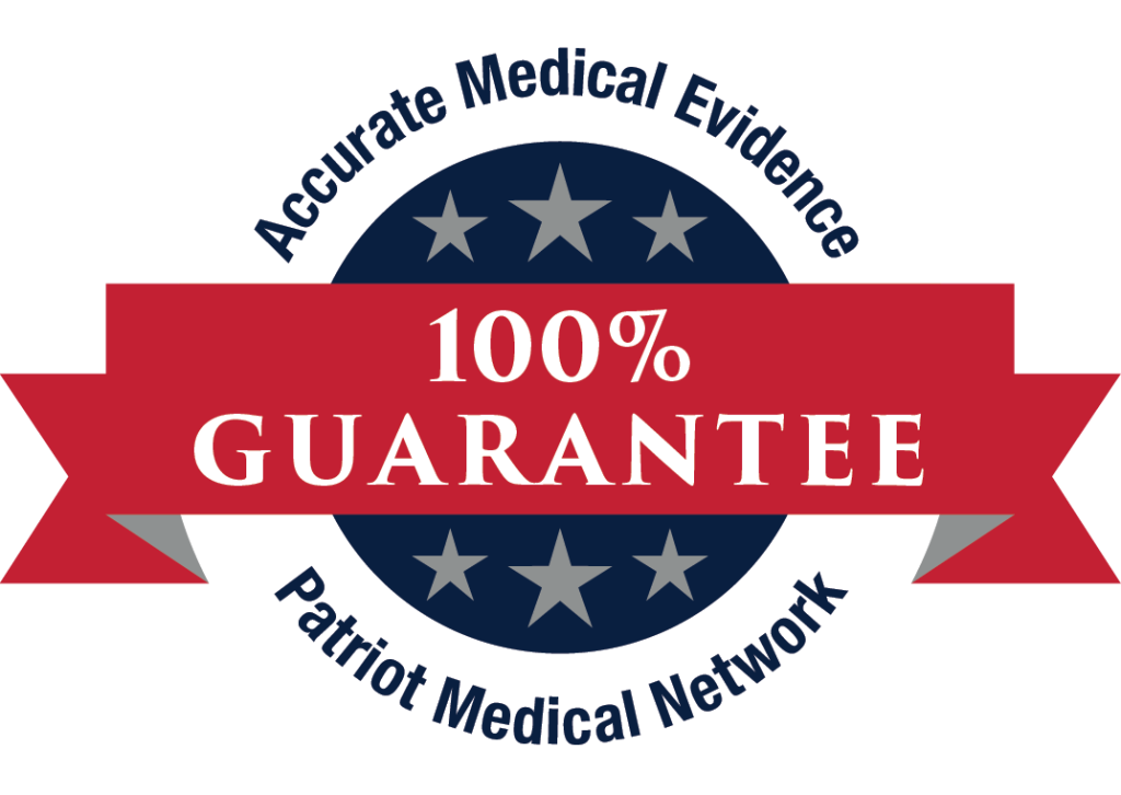 100% Accurate Medical Evidence Guaranteed